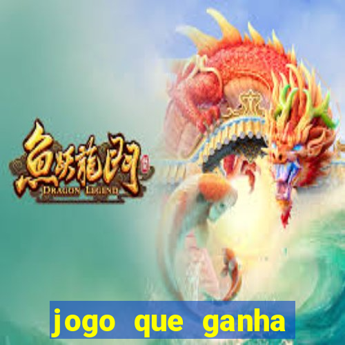 jogo que ganha dinheiro ao se cadastrar